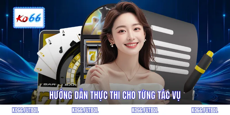 Hướng dẫn thực thi cho từng tác vụ